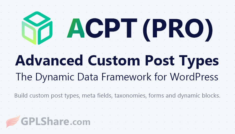 Advanced Custom Post Types (ACPT) Pro WordPress Plugin