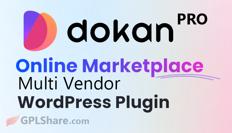 Dokan Pro Multi Vendor Marketplace WordPress Plugin