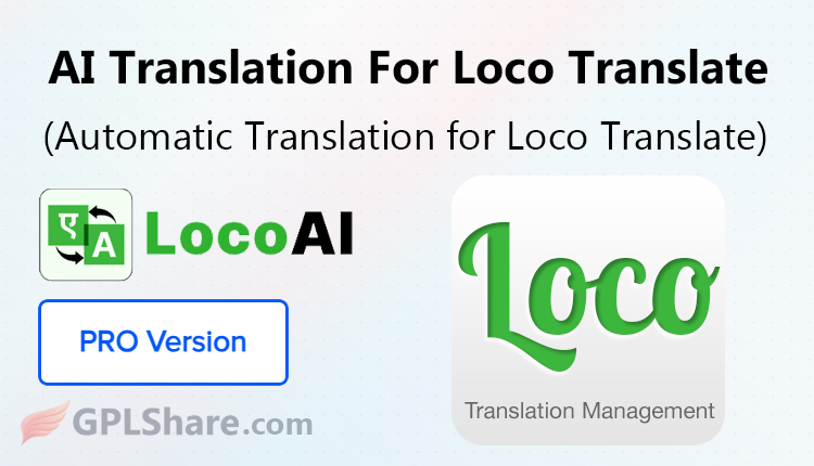 LocoAI Automatic Translation for Loco WordPress Plugin